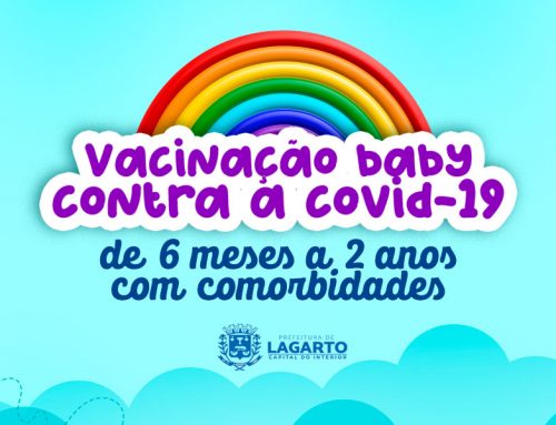 Covid-19: Prefeitura de Lagarto inicia vacinação em crianças de 6 meses a 2 anos com comorbidades