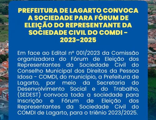 Prefeitura de Lagarto convoca a sociedade para fórum de eleição do Representantes da Sociedade Civil do COMDI – 2023-2025