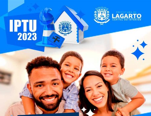 Prefeitura de Lagarto informa: o IPTU 2023 já está disponível e quem paga em dia tem desconto de 15%