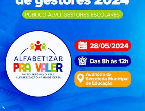 Prefeitura de Lagarto e Programa Alfabetizar pra Valer promovem a Trilha Formativa de Gestores Escolares