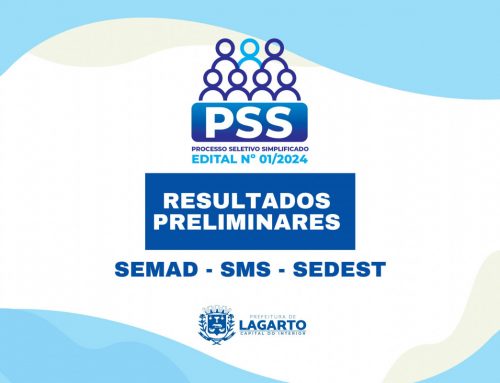 Prefeitura de Lagarto divulga resultados preliminares da análise de documentos e títulos do PSS