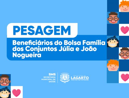 Ação de Pesagem do Bolsa Família: Prefeitura de Lagarto convoca beneficiários dos Conjuntos Júlia e João Nogueira