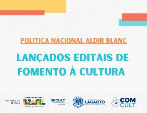 Aldir Blanc 2024: Prefeitura de Lagarto anuncia lançamento dos editais de fomento a cultura da PNAB